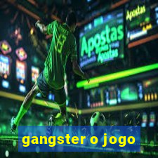 gangster o jogo